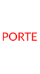 PORTE