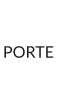PORTE